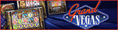 Grand Vegas Casino has all the Best Slots, Blackjack and all other Casino Games!