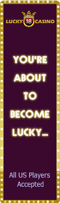 Lucky 18 has Download and No Download Casinos you can Play for Fun or for Real Money!